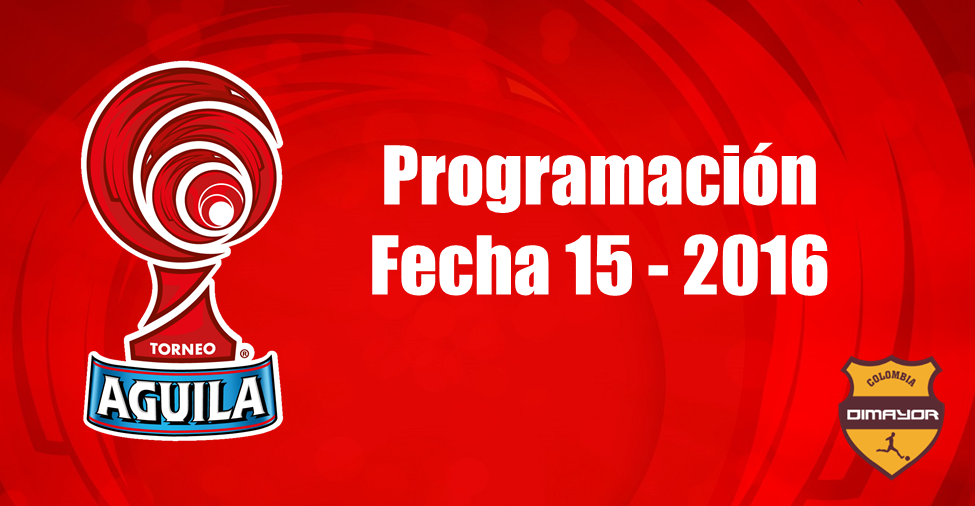 Programaci N Fecha Del Torneo Guila Dimayor