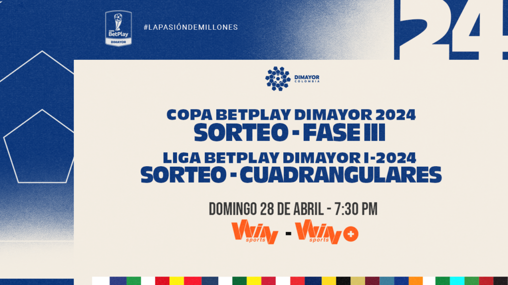 Sorteo de la fase III de la Copa BetPlay DIMAYOR 2024 y de los