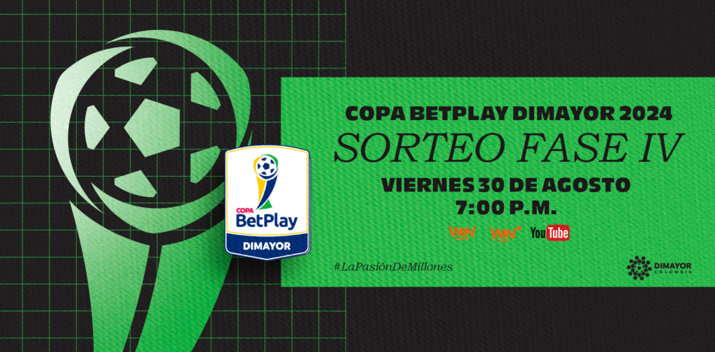 Sorteo de la fase IV de la Copa BetPlay DIMAYOR 2024 Dimayor